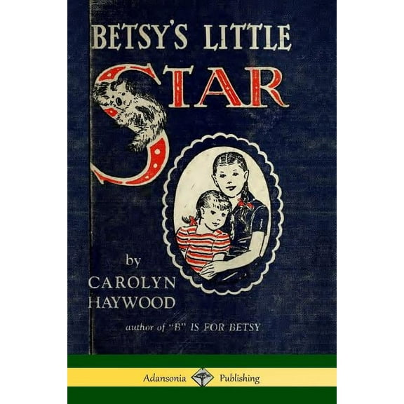 Betsy's Little Star, (Paperback)