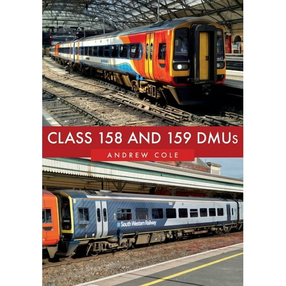 Class 158 and 159 DMUs (Paperback)