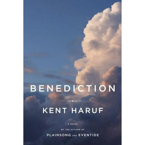 Pre-Owned Benediction (Hardcover 9780307959881) by Kent Haruf