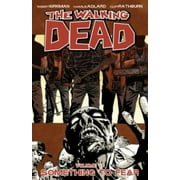 The Walking Dead Volume 17: Something to Fear [Paperback - Used]