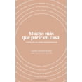 thumbnail image 1 of MUCHO MÁS QUE PARIR EN CASA OB STARE Papel, 1 of 2