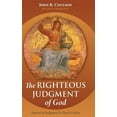 thumbnail image 2 of The Righteous Judgment of God: Aspects of Judgment in Paul's Letters, (Hardcover), 2 of 2