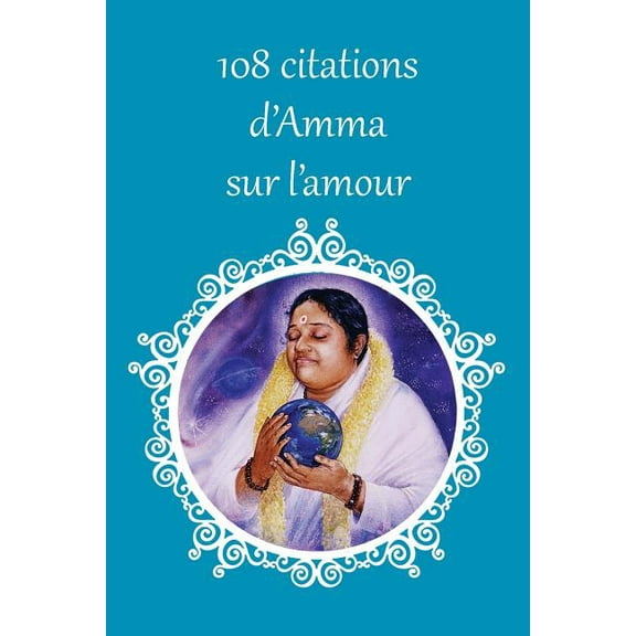 108 citations d'Amma sur l'amour, (Paperback)