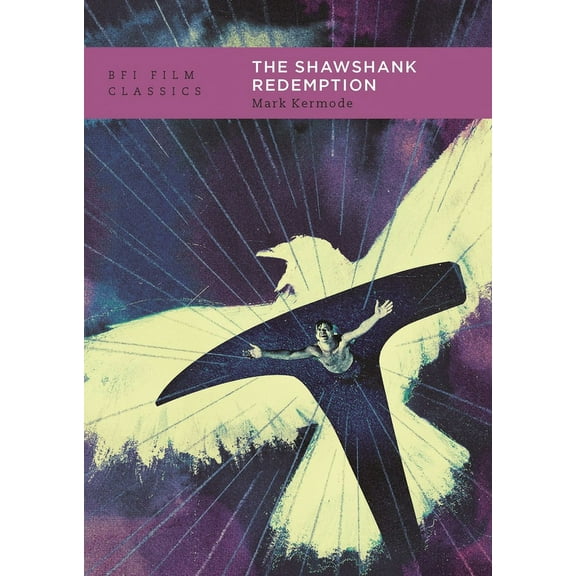 BFI Film Classics The Shawshank Redemption, (Paperback)