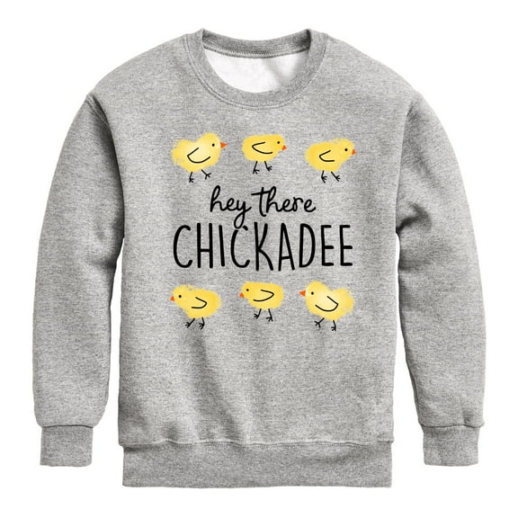 Instant Message - Hey There Chickadee - Toddler And Youth Crewneck Fleece Sweatshirt
