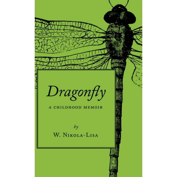 Dragonfly: A Childhood Memoir, (Hardcover)