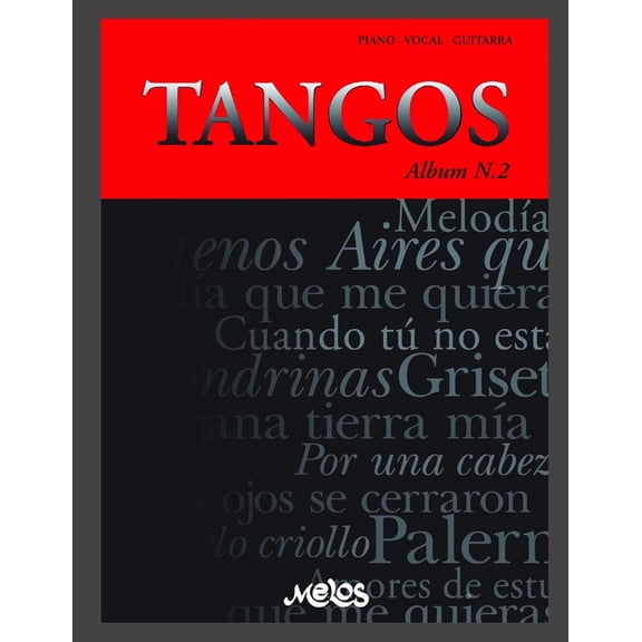 Tangos N-2: piano - vocal - guitarra (Paperback)