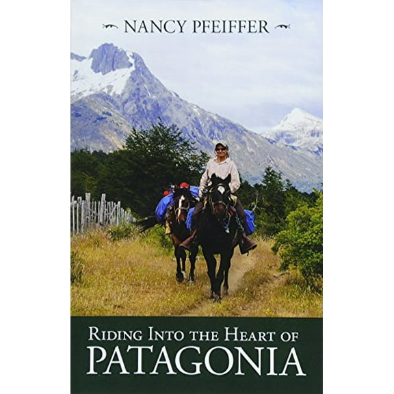 Riding Into the Heart of Patagonia