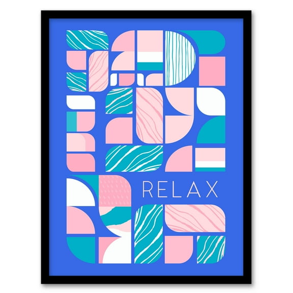 Chill Pattern Relax Quote Affirmation Calm Blue Spa Art Print Framed Poster Wall Decor 12x16 inch