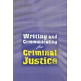 thumbnail image 1 of Pre-Owned Writing and Communicating for Criminal Justice, 1 of 1