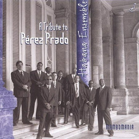 Mambo Mania: A Tribute Perez Prado [Continental]