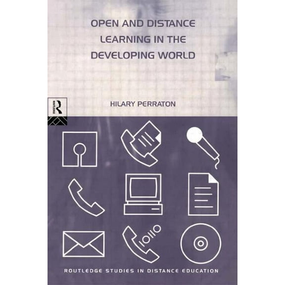 Routledge Studies in Distance Education Open and Distance Learning in the Developing World, (Paperback)