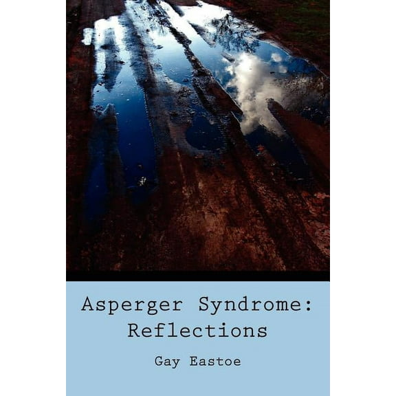 Asperger Syndrome: Reflections (Paperback)