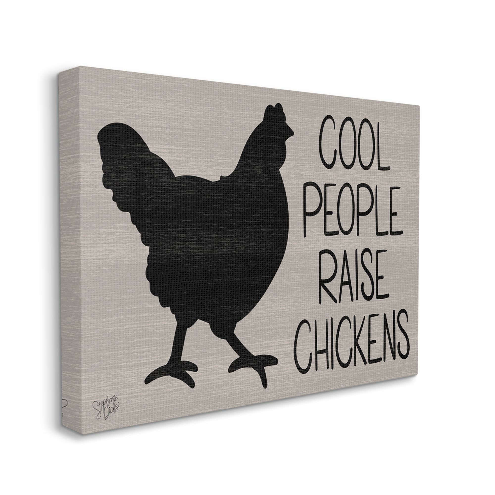 Stupell Cool People Raise Chickens Sign Animals & Insects Painting Gallery Wrapped Canvas Print Wall Art