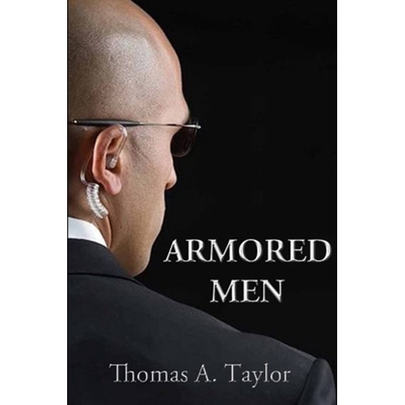 Pre-Owned Armored Men (Paperback) 0557894107 9780557894109