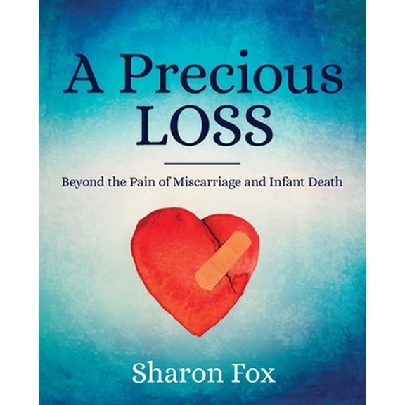Pre-Owned A Precious Loss (Paperback) 1683140338 9781683140337