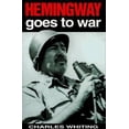 thumbnail image 1 of Pre-Owned Hemingway Goes to War (Paperback) 0750922508 9780750922500, 1 of 1
