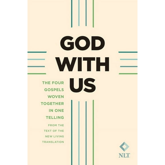 God with Us (Softcover) : The Four Gospels Woven Together in One Telling: From the Text of the New Living Translation (Paperback)