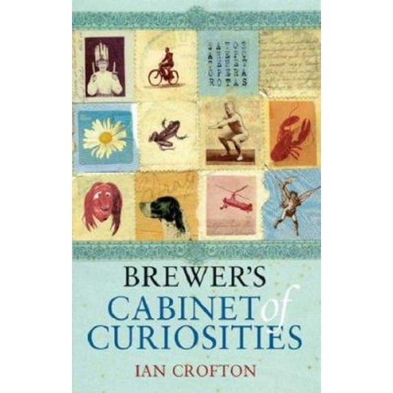 Pre-Owned Brewer's Cabinet of Curiosities (Hardcover) 0304368016 9780304368013