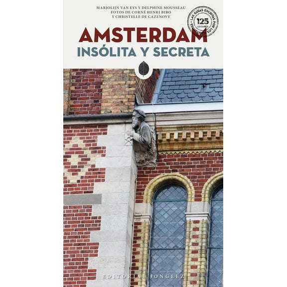 'Secret' guides: Amsterdam Insolita Y Secreta (Edition 2) (Paperback)