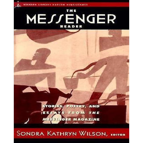 The Messenger Reader: Stories, Poetry, and Essays from The Messenger Magazine (Modern Library (Paperback))