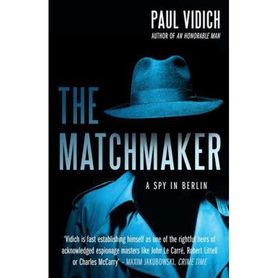 Pre-Owned Matchmaker, The: A Spy in Berlin (Paperback) 0857304496 9780857304490