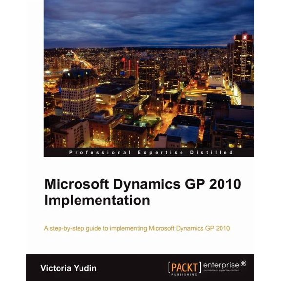Microsoft Dynamics GP 2010 Implementation, (Paperback)
