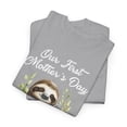 thumbnail image 4 of Sloth Funny Our First Mother's Day Shirt, Mother's Day Shirt ID-0402-9BKE, 4 of 10