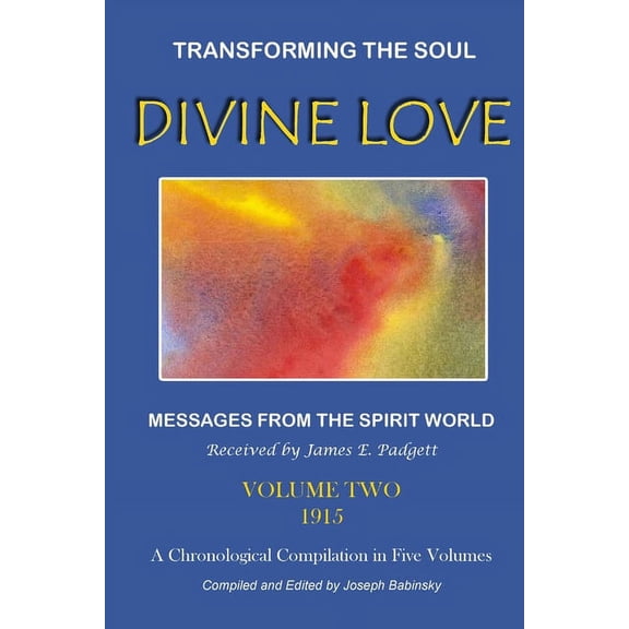 DIVINE LOVE - Transforming the Soul VOL.II (Paperback)
