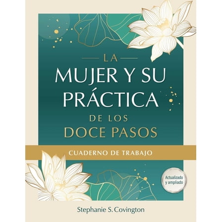 La Mujer Y Su Practica de Los Doce Pasos Cuaderno de Trabajo, (Paperback)