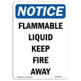 thumbnail image 1 of SignMission OS-NS-A-1824-V-12766 18 x 24 in. OSHA Notice Sign - Flammable Liquid Keep Fire Away, 1 of 6