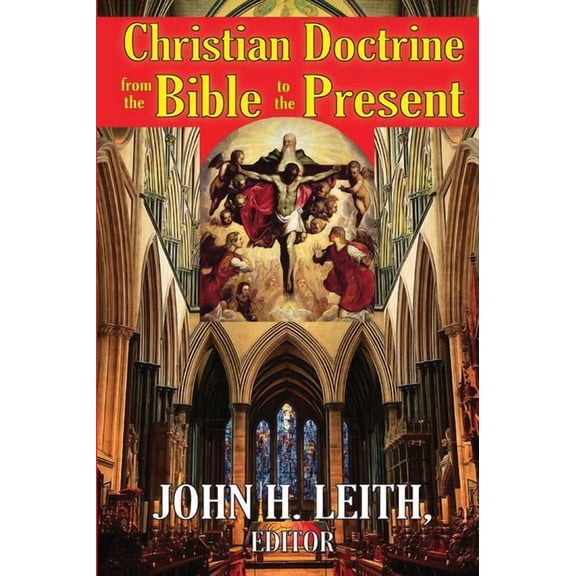 Christian Doctrine from the Bible to the Present, (Hardcover)