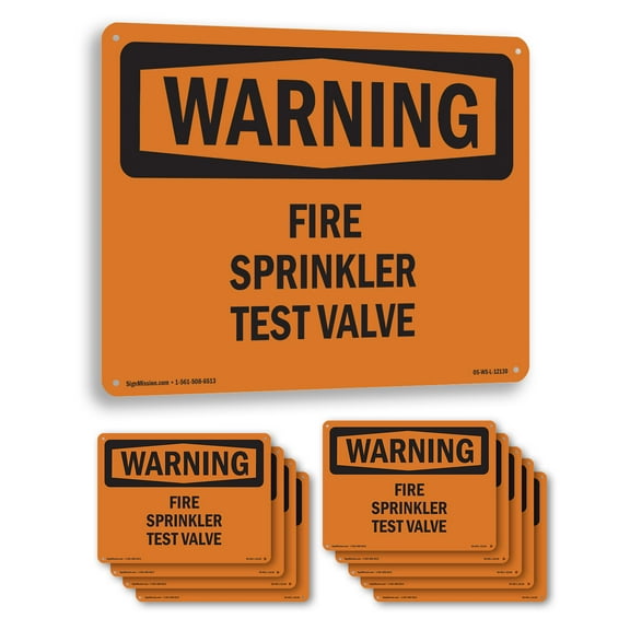 Fire Sprinkler Test Valve OSHA WARNING Aluminum Sign 10 Inch x 7 Inch - 10 Pack