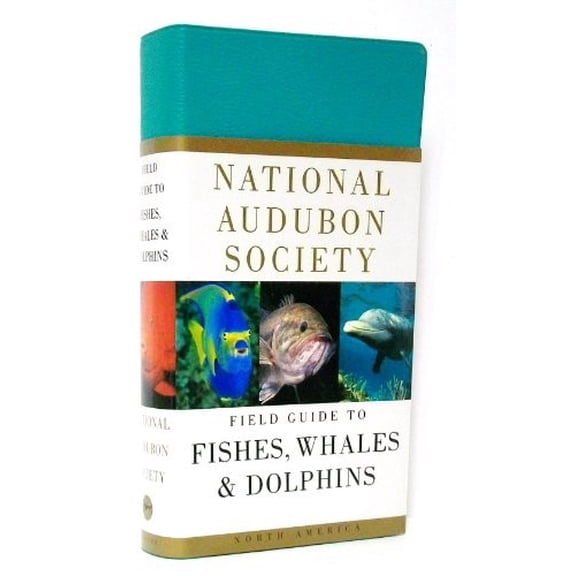 Pre-Owned National Audubon Society Field Guide to Fishes, Whales and Dolphins (Vinyl Bound) 0394534050 9780394534053
