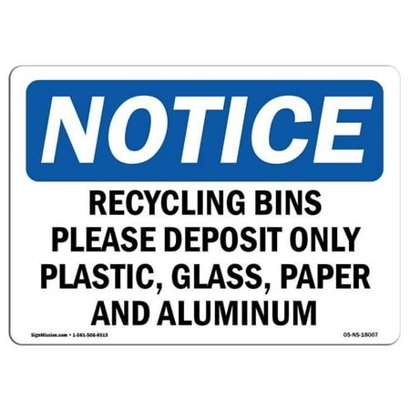 

OSHA Notice - Recycling Bins Please Deposit Only Plastic Sign | Heavy Duty