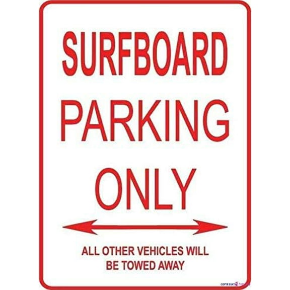 Warning Plaque Surfboard Car Parking Only Courtyard Decoration, Office For Outdoor & Indoor 8 X 12 Inch