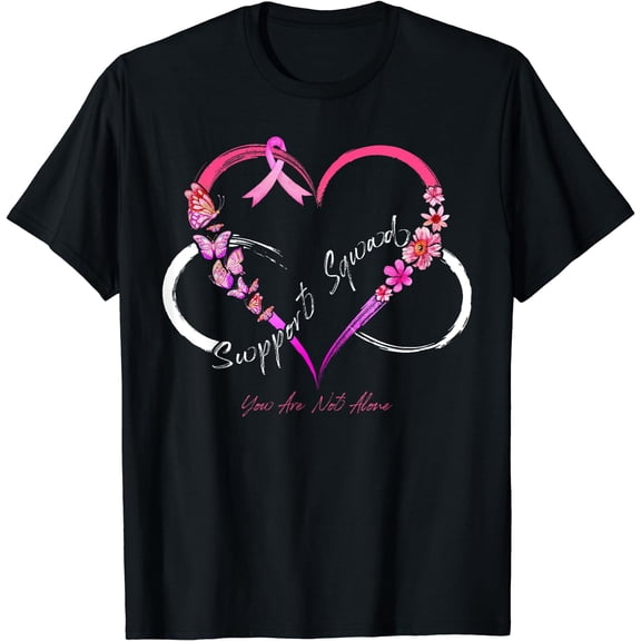 Support Squad You Are Not Alone Breast Cancer Awareness T-Shirt