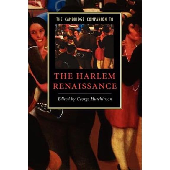 Pre-Owned The Cambridge Companion to the Harlem Renaissance (Paperback) 9780521673686