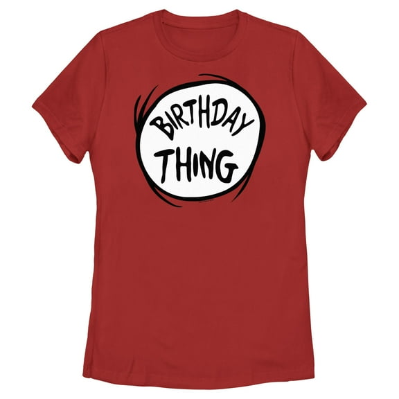 Women's Dr. Seuss Birthday Thing  Graphic T-Shirt