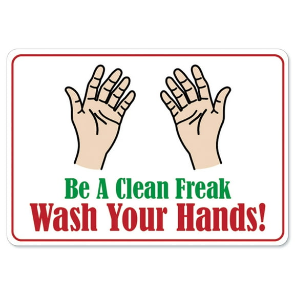 Public Safety Sign - Be A Clean Freak | Peel And Stick Wall Graphic | Protect Your Business, Municipality, Home & Colleagues | Made in the USA