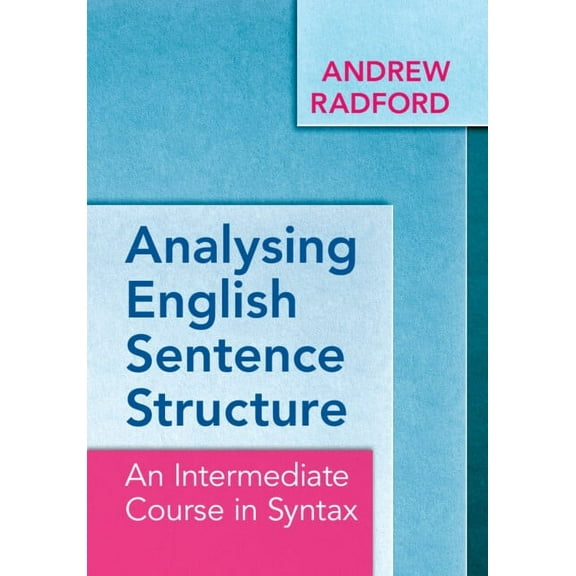 Analysing English Sentence Structure, (Paperback)