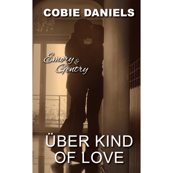 Über: Über Kind of Love: Emory & Gentry (Paperback)