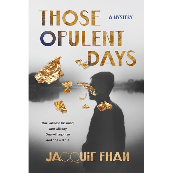 Those Opulent Days: A Mystery, (Paperback)