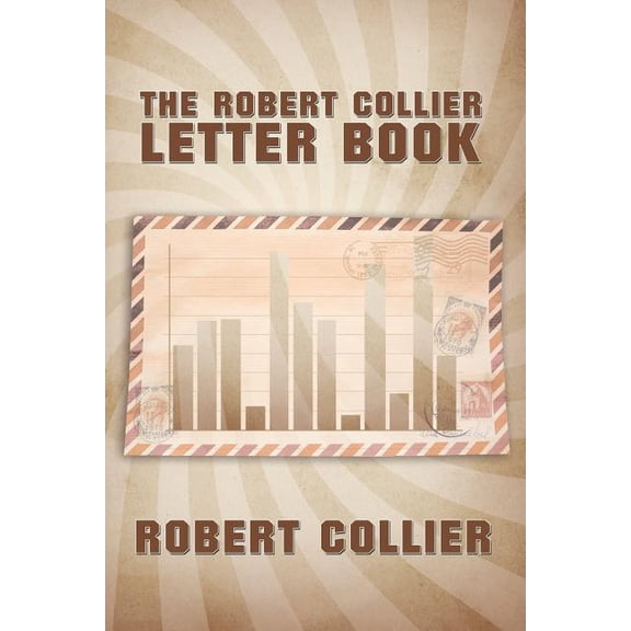 The Robert Collier Letter Book (Paperback)