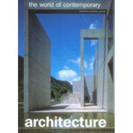 Pre-Owned The World of Contemporary Architecture (Paperback) 3833117672 9783833117671