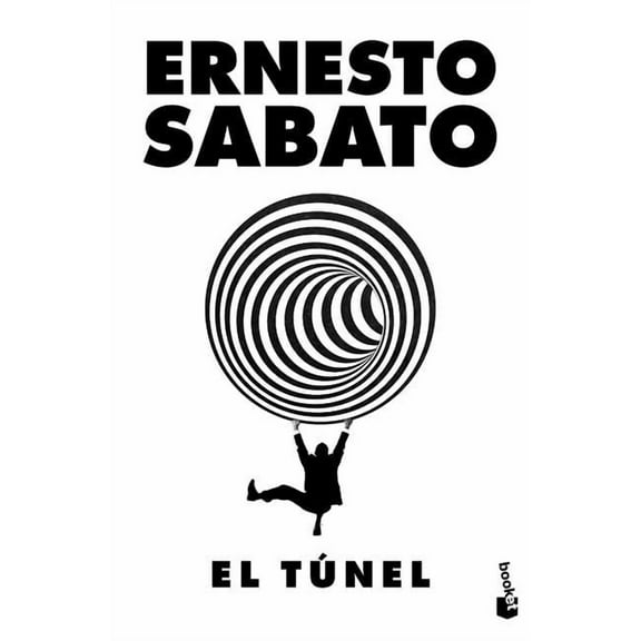 El TÃºnel (Novela) / The Tunnel, (Paperback)