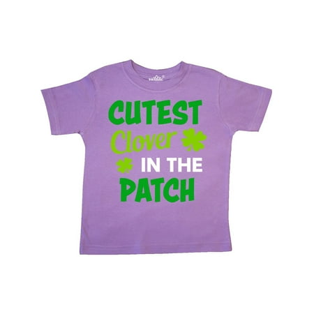 Cutest Clover in the Patch with Four Leaf Clovers Toddler T-Shirt