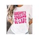 thumbnail image 1 of T - shirt featuring “SoMeBoDY'S SPoiLeD oL'LaDY” playful typography, for sassy partners, 1 of 6