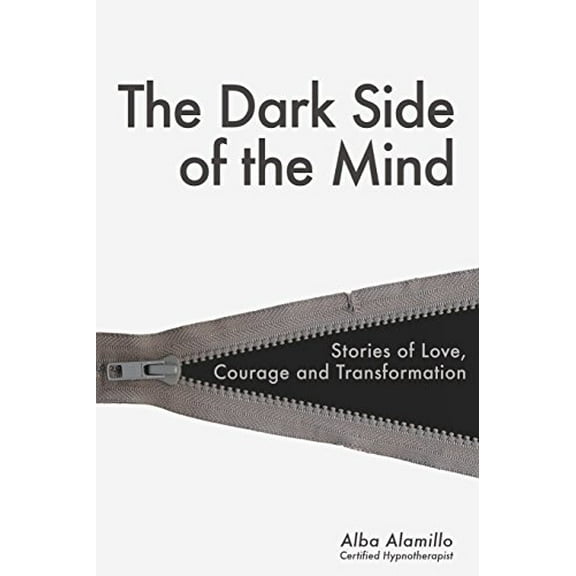 Pre-Owned The Dark Side of the Mind: Stories of Love, Courage and Transformation Paperback