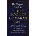 thumbnail image 1 of Pre-Owned The Oxford Guide to the Book of Common Prayer: A Worldwide Survey Paperback, 1 of 1